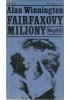 Alan Winnington - Fairfaxovy miliony